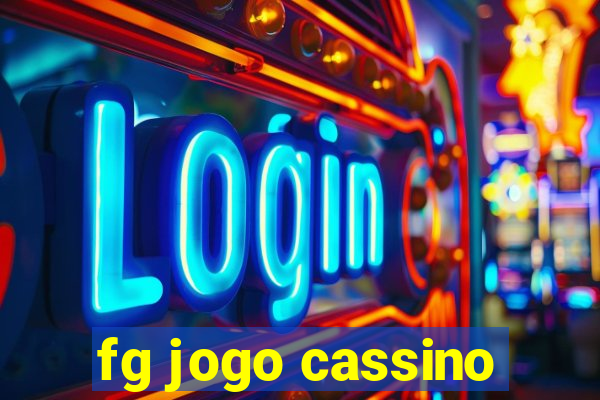 fg jogo cassino